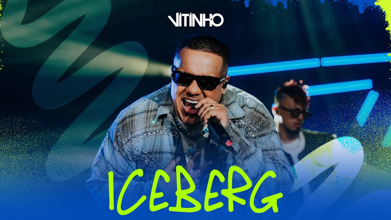 VITINHO - Iceberg (Vídeo Oficial) 