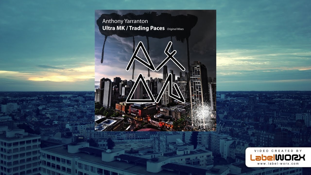 Anthony Yarranton - Trading Paces (Original Mix)