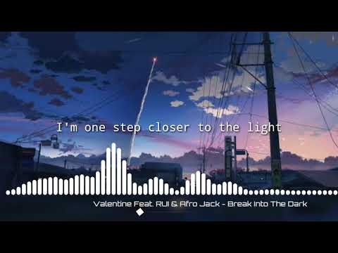 Valentine Ft RUI Afro Jack Break Into The Dark Lyrics OST High Low 