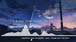 Valentine ft. RUI & Afro Jack - Break Into The Dark (Lyrics) OST High & Low