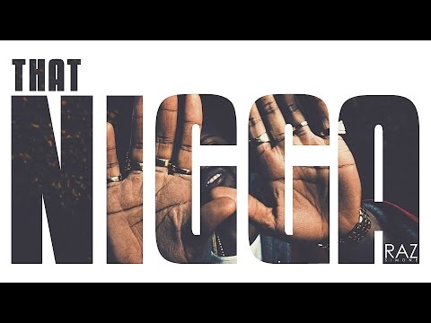 Raz Simone - That Nigga