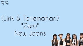 (Lirik & Terjemahan) Zero - New Jeans