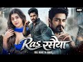Ras रसैया - Hindi Dubbed Full Movie | Naga Shourya, Kashmira Pardeshi & Yamini | Romantic Movie