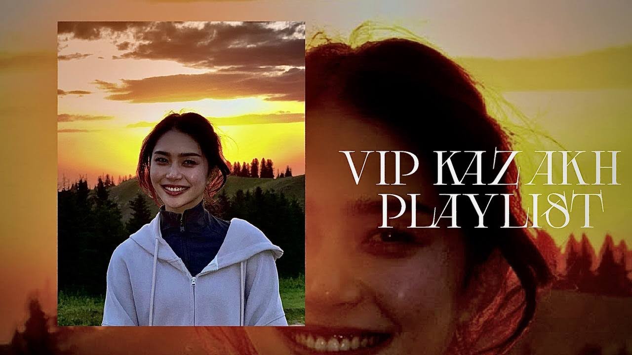 VIP KAZAKH 🇰🇿 PLAYLIST 🍇