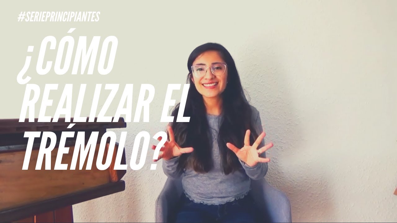 Tutorial para Principiantes: ¿Cómo realizar el trémolo?