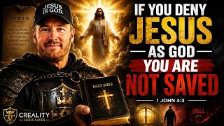 DENY JESUS IS GOD — ARE YOU REALLY SAVED? | LIVE