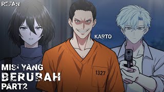 THE MISSION THAT CHANGED PART 2 FT @Dhot (REFAN) | ANIMATED DRAMA