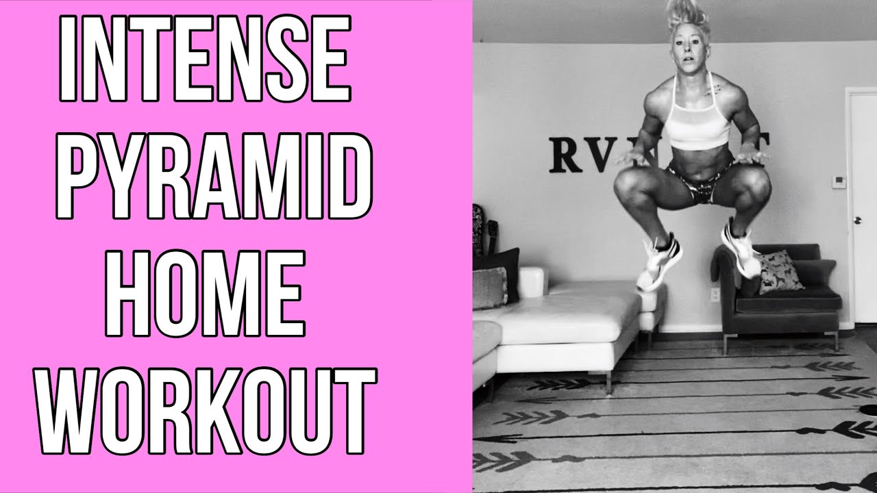 ADVANCED PYRAMID/ Home Workout/ RVNFIT YouTube