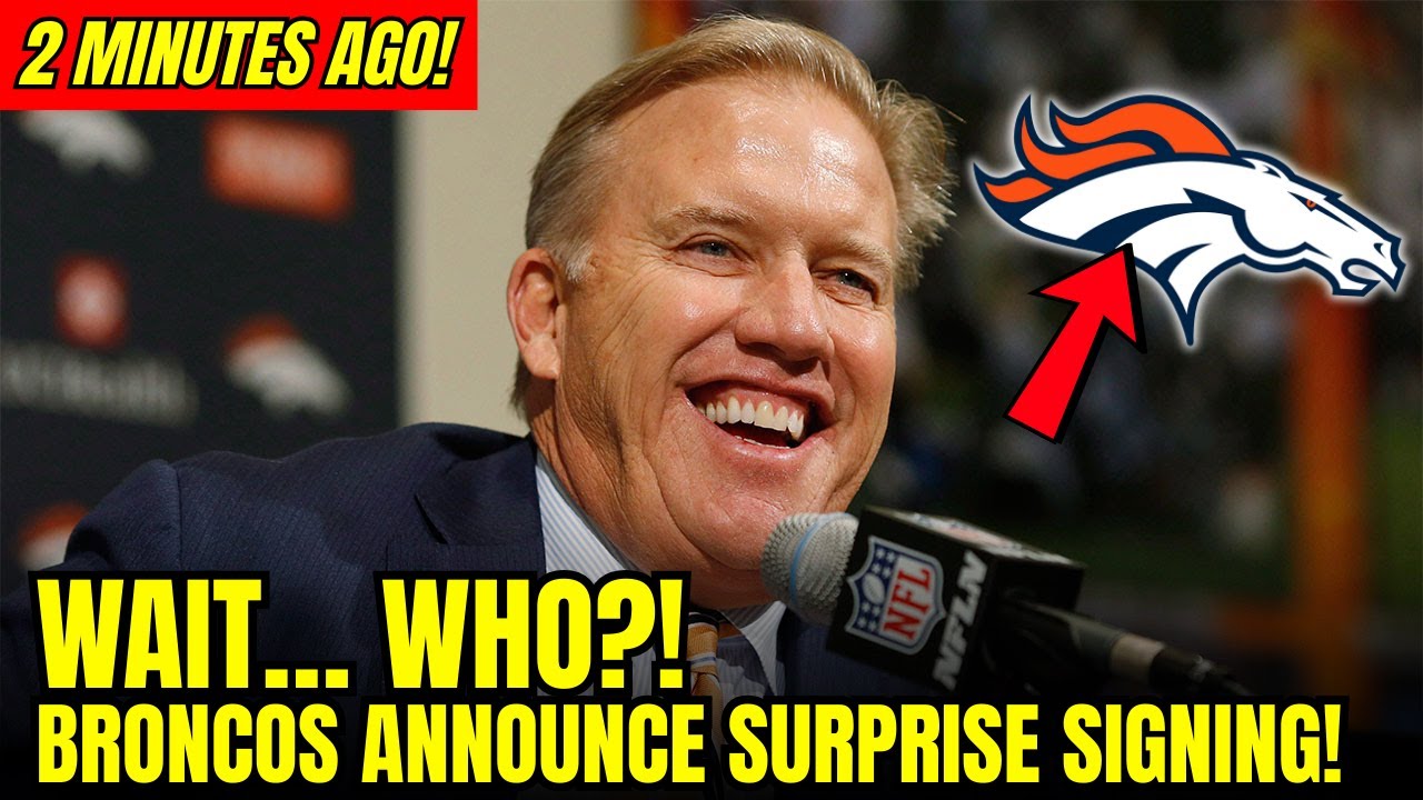 OFFICIAL: BRONCOS SIGN UNEXPECTED NAME IN STUNNING TRANSFER MOVE | Denver Broncos News