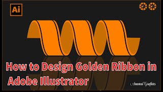 How to Design Golden Ribbon in Adobe Illustrator