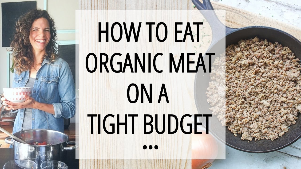 Eat Grass-fed, Free Range Meat on a Budget | SAVE MONEY, EAT HEALTHY