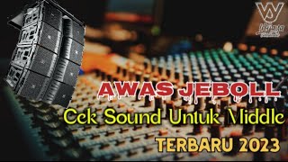 CEK SOUND UNTUK MIDLE - CEK SOUND TERBARU 2023 - WIJAYA ENTERTAINMENT