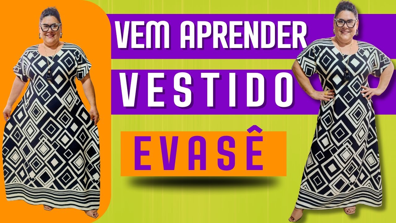 COMO FAZER VESTIDO EM EVASÊ - COSTURA PARA INICIANTE - APRENDENDO A COSTURAR