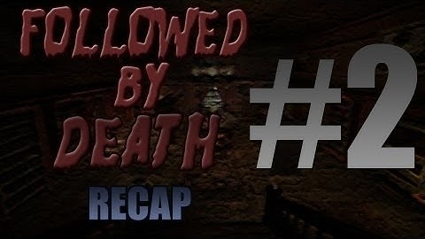 Horror Games - Amnesia - Followed by Death - Chapter 1 [RECAP] EP 2
