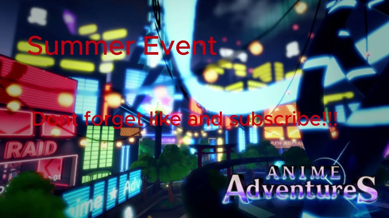Anime Adventures summer event background music ( extended version)