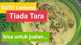 Resep Soto Lontong Bisa Untuk Jualan Resep Soto Lontong Bisa Untuk Jualan