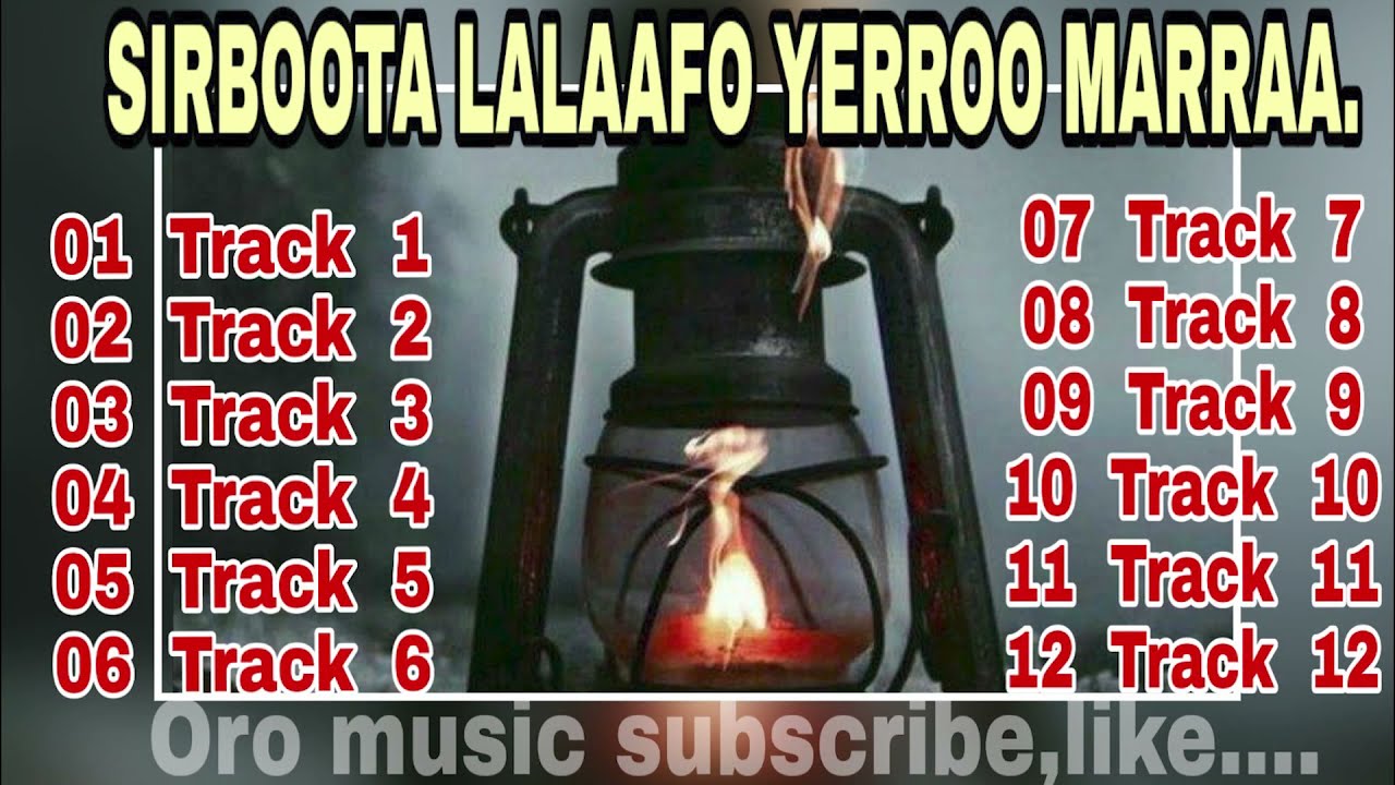 ORO SLOW MUSIC SIRBOOTA LALAAFFO YERROO MARRAA