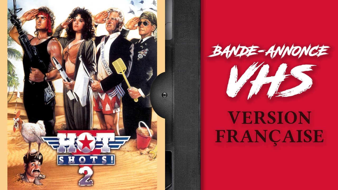 HOT SHOTS ! 2 Bandeannonce de VHS VF YouTube