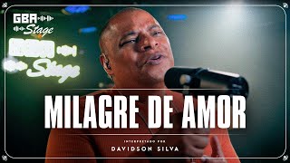 Milagre de Amor - Davidson Silva | GBA Stage