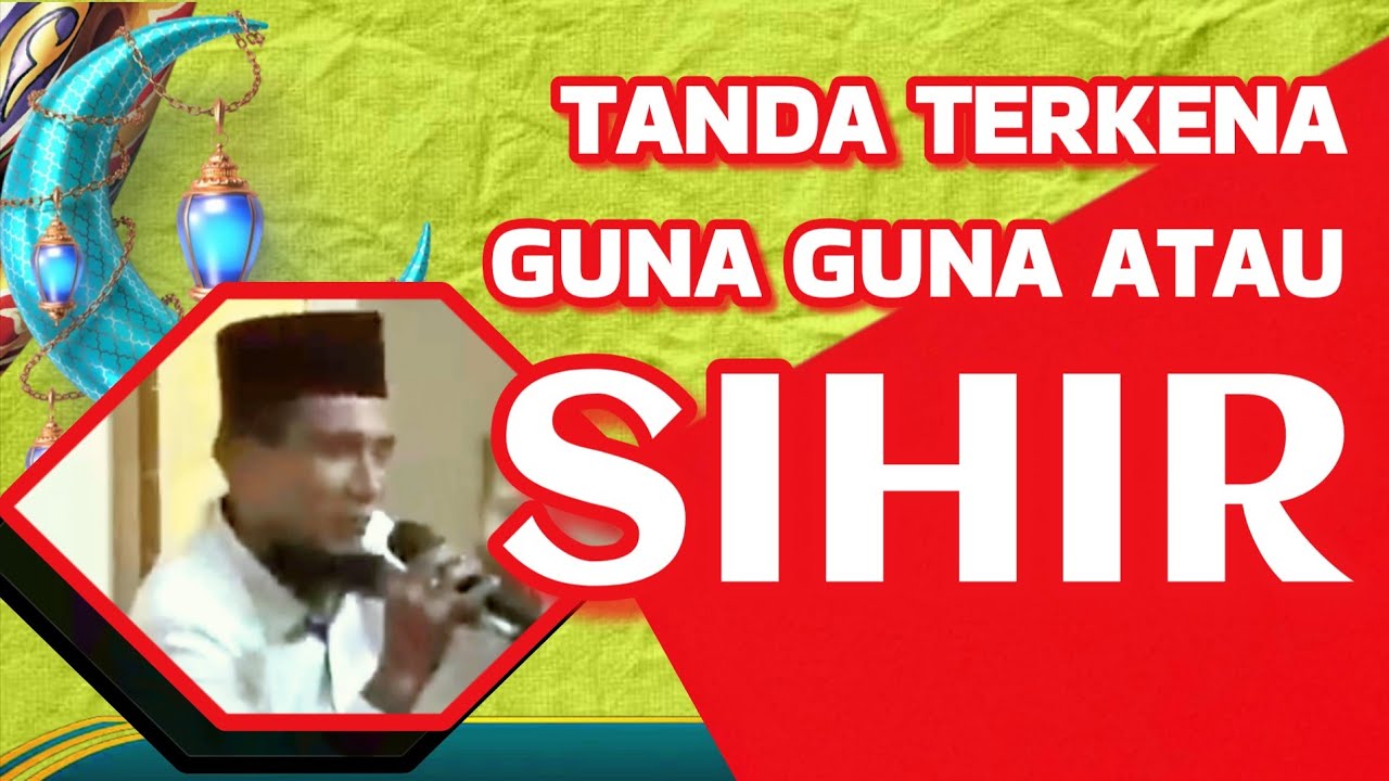 KH. MUKHLASON ROSYID💥 TANDA JIKA TERKENA GUNA GUNA ATAU SIHIR