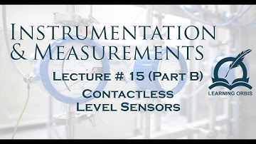 Lecture 15 Contactless Level Sensors | How they work!