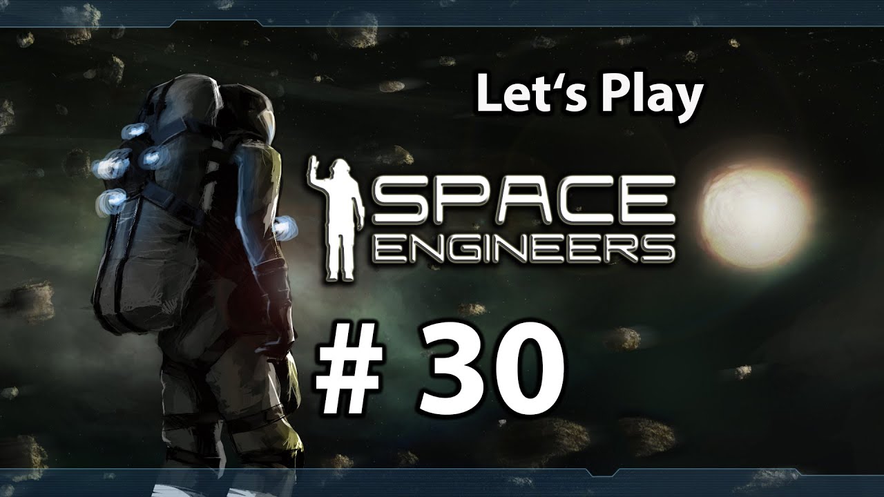 Let's Play Together Space Engineers #30 Glückwunsch es ist ein ...