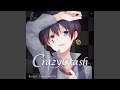CrazyCrash (カラオケ)