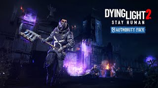 FIRST FREE DLC FOR DYING LIGHT 2! (Authority Pack!)