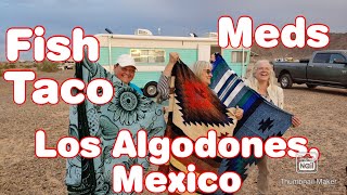 Our Trip To Mexico Los Algodones