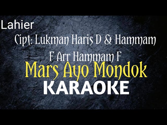 Mars Ayo Mondok (Versi Karaoke) - H Luqman HD Attarmasi dan Hammam Fathullah HB class=
