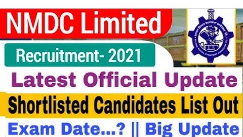 NMDC recruitment 2021...Shortisted Candidates List Out For Written Exam 2021! Check Your Name Now.