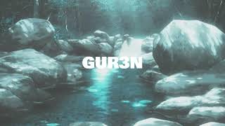 Gur3N - Melancholy At The River No Ai
