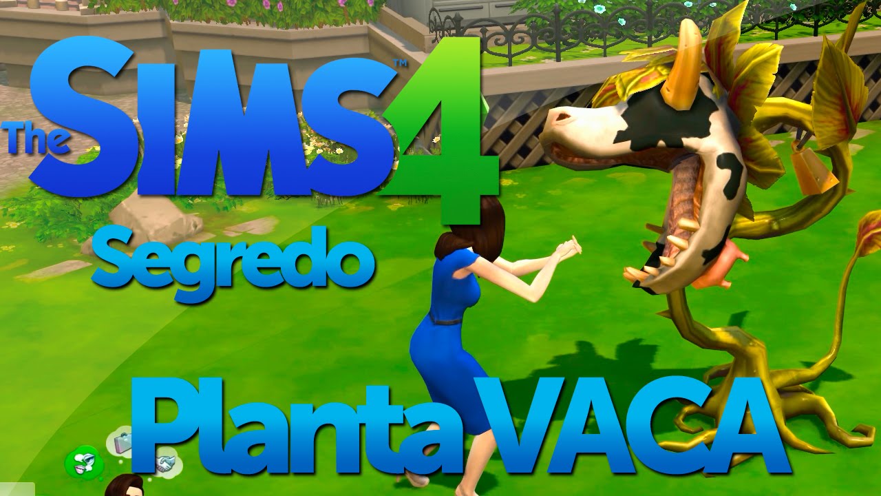 Como ter a Planta-vaca no The Sims 4