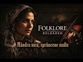 Mândra mea, sprâncene multe – Muzică Populară | Romanian Traditional Music