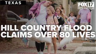 Hill Country Flooding claims over 80 lives; Camp Mystic officials confirm 27 dead