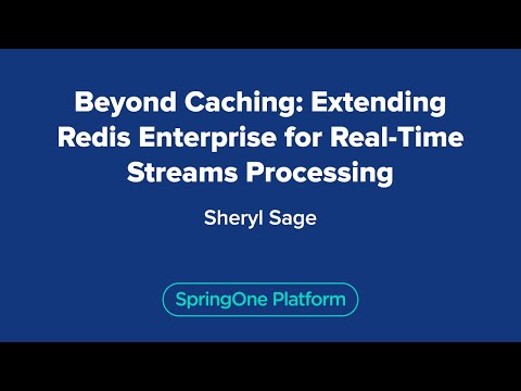 Beyond Caching: Extending Redis Enterprise for Real-Time Streams Processing