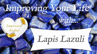 LAPIS LAZULI  *IMPROVED AUDIO* TOP 4 Crystal Wisdom Benefits of Lapis Crystal!