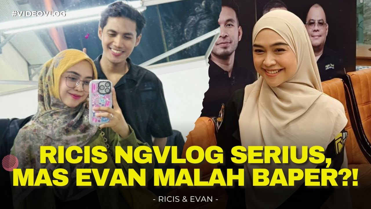 MAS EVAN IKUT NYIMAK?! Ricis Nggak Nyangka Reaksi Suaminya di Vlog Baru!