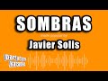 Javier Solis Sombras Versión Karaoke