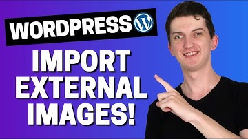 How to Import External Images in WordPress