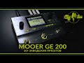 Гитарный процессор Mooer GE 200 - 50+ заводских пресетов - 50+ Factory Presets