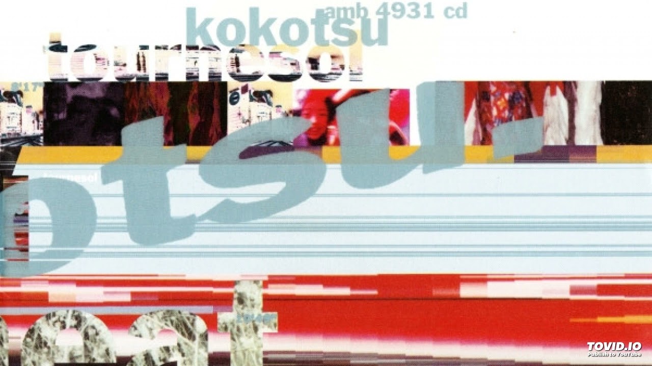 Tournesol - Kokotsu (Full Album)