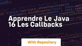 apprendre le java 16 les callbacks