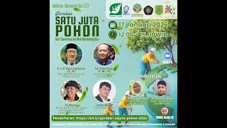Download lagu Webinar Nasional Seri #277 “Gerakan Sejuta Pohon: Dari Seremoni ke Aksi Berkelanjutan”