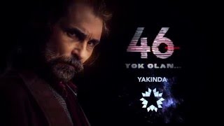 46: Yok Olan - İlk Tanıtım Fragmanı