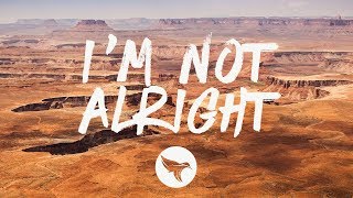 Video thumbnail of "Shotgun Rider - I'm Not Alright (Lyrics)"