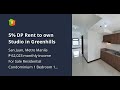 5 dp rent to own studio in greenhills