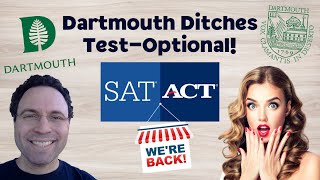 Dartmouth Ditches Test-Optional SAT or ACT Required Again