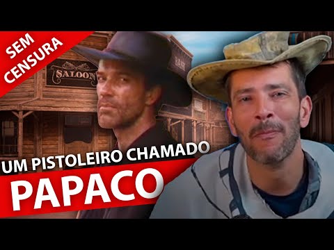 (Versão Sem Censura) UM PISTOLEIRO CHAMADO PAPACO é o filme MAIS DOENTE da história!