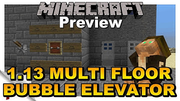 ✅ Minecraft 1.13 Multi Floor Bubble Column Elevator Preview. Wetstone